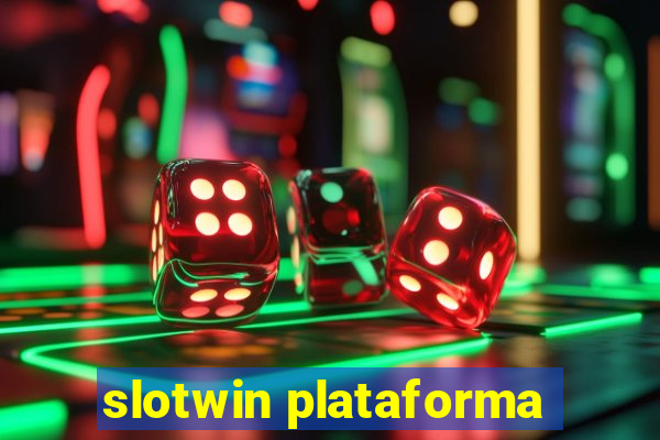 slotwin plataforma